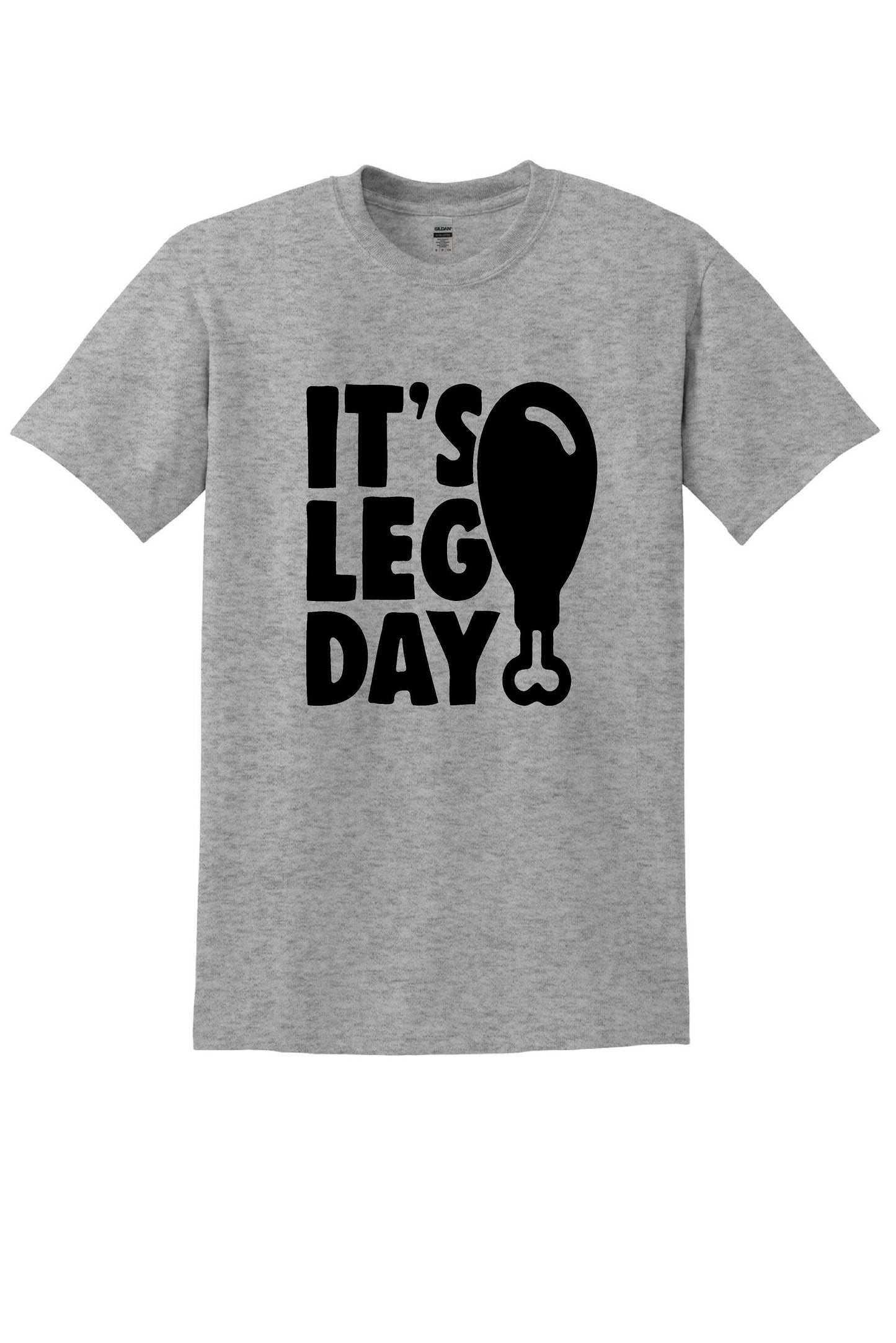 Leg Day Tshirt Unisex 8000