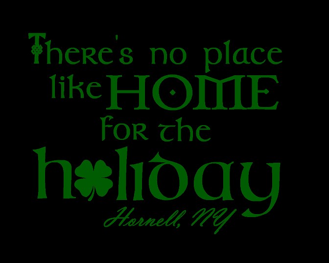 Hornell no place like home St Pat's Green Tshirt 8000 Gildan Unisex